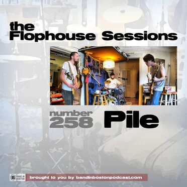 The Flophouse Sessions #258: Pile