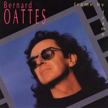 Frame By Frame by Bernard Oattes - album cover