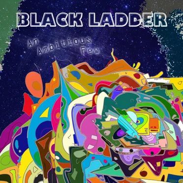 An Ambitious Few by Black Ladder - album cover