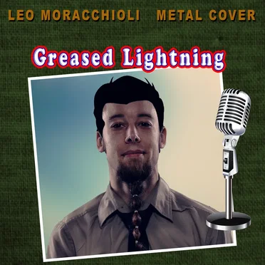 Greased Lightning (Metal Cover)
