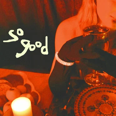 So Good by Weston Estate - album cover