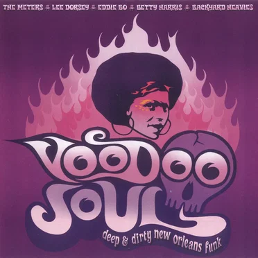 Voodoo Soul: Deep and Dirty New Orleans Funk by Various Artists - album cover