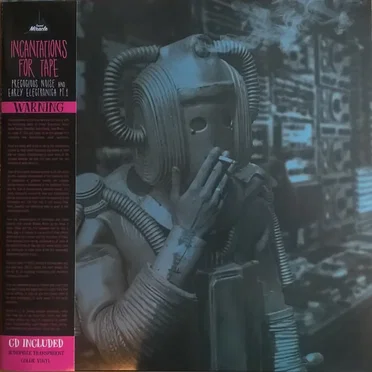 Incantations For Tape - Precocious Noise and Early Electronica Pt.1 by Various Artists - album cover