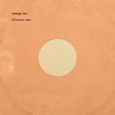 Afternoon Beat by Teenage Man - album cover