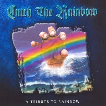 A Tribute to Rainbow by Catch the Rainbow - album cover