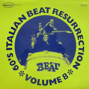 60’s Italian Beat Resurrection! Volume 8 by Various Artists - album cover