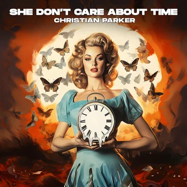 She Don't Care About Time by Christian Parker - album cover
