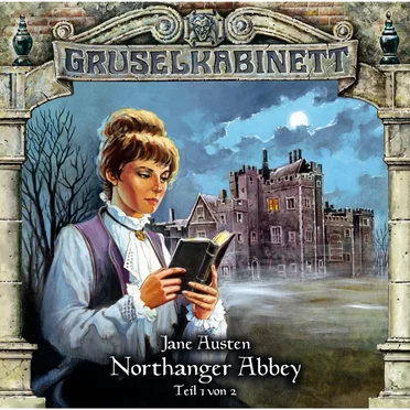 Northanger Abbey (Teil 1 von 2) by Marc Gruppe - album cover