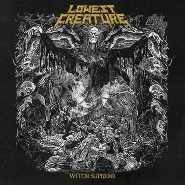 Witch Supreme by Lowest Creature - album cover