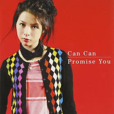 Can Can / Promise You