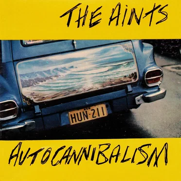 Autocannibalism by The Aints - album cover