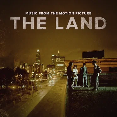 The Land (Music from the Motion Picture) by Various Artists - album cover