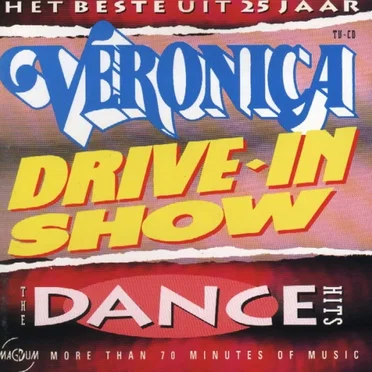 Veronica Drive-In Show: The Dance Hits by Various Artists - album cover