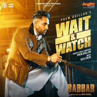 Wait & Watch (From “Babbar”)