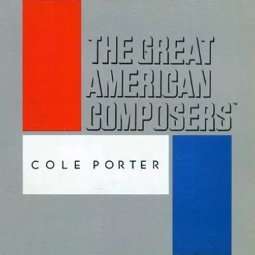 The Great American Composers: Cole Porter by Various Artists - album cover