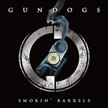 Smokin' Barrels by Gundogs - album cover