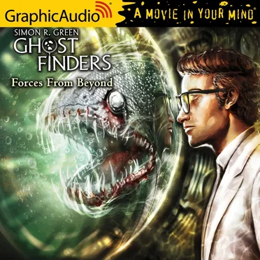 Ghost Finders 6: Forces From Beyond by Simon R. Green - album cover