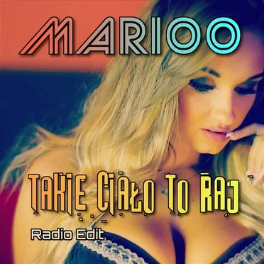 Takie ciało to raj by MARIOO - album cover