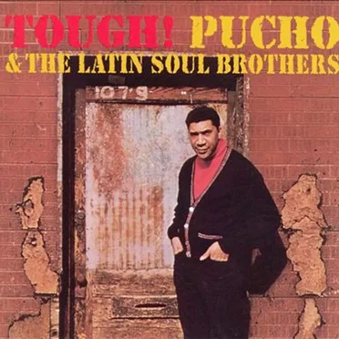 Tough! by Pucho & the Latin Soul Brothers - album cover