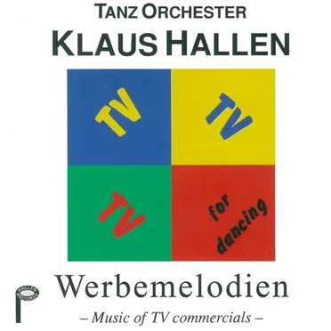 Werbemelodien by Tanzorchester Klaus Hallen feat. Joachim Klinkhammer - album cover