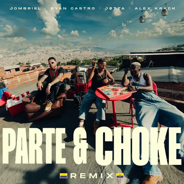 Parte & Choke (remix)