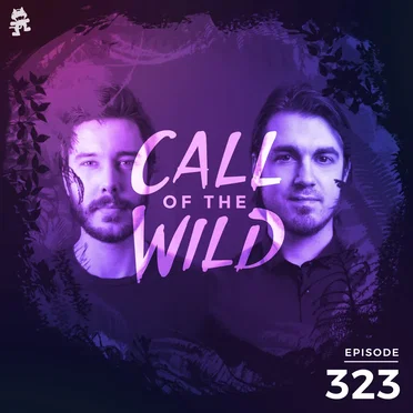 2020-11-04: 323 – Monstercat: Call of the Wild (Vicetone Takeover) by Monstercat - album cover