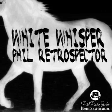 White Whisper by Phil RetroSpector - album cover