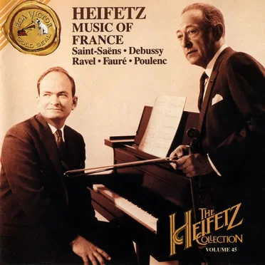 The Heifetz Collection, Volume 45: Music of France