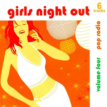 Girls Night Out, Volume 4: Pop Radio by Various Artists - album cover
