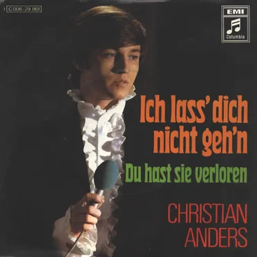 Ich lass' dich nicht geh'n