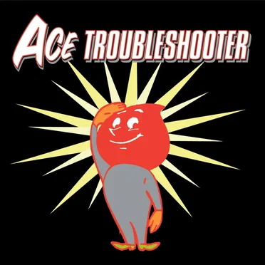Ace Troubleshooter by Ace Troubleshooter - album cover