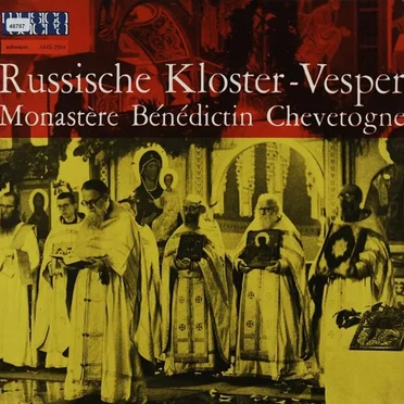 Russische Kloster-Vesper by Chœur des moines de Chevetogne - album cover