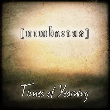 Times of Yearning