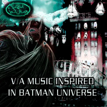 Music Inspired in Batman Universe by Various Artists - album cover