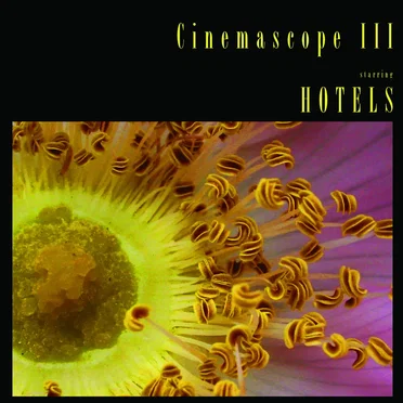 Cinemascope III by Hotels - album cover