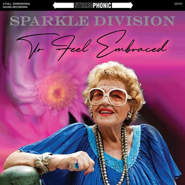 To Feel Embraced by SPARKLE DIVISION - album cover