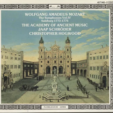 The Symphonies, Vol. IV: Salzburg 1773-1775