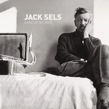 Minor Works by Jack Sels - album cover