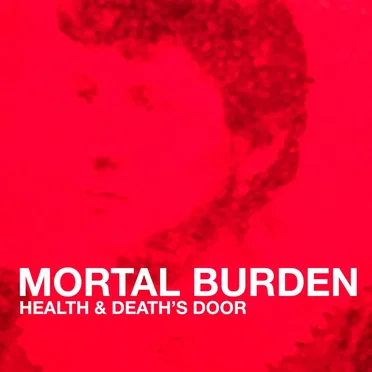 Mortal Burden
