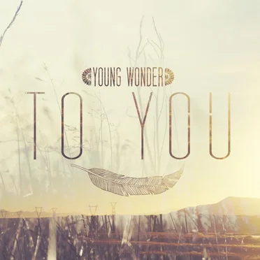 To You by Young Wonder - album cover