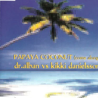 Papaya Coconut (Come Along)