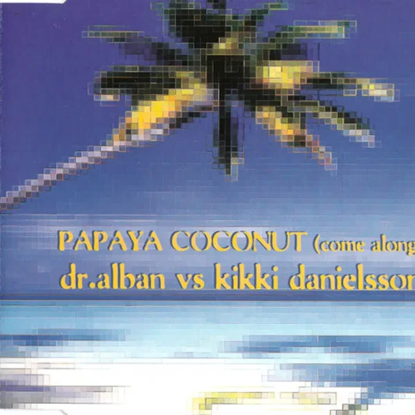 Papaya Coconut (Come Along)