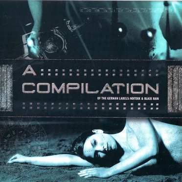 A Compilation of the German Labels: NoiTekk & Black Rain by Various Artists - album cover
