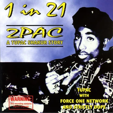 1 in 21: A Tupac Shakur Story