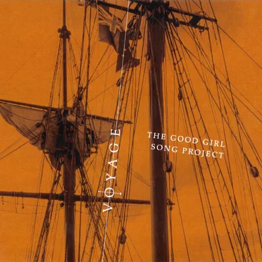 Voyage by The Good Girl: A Song Project - album cover