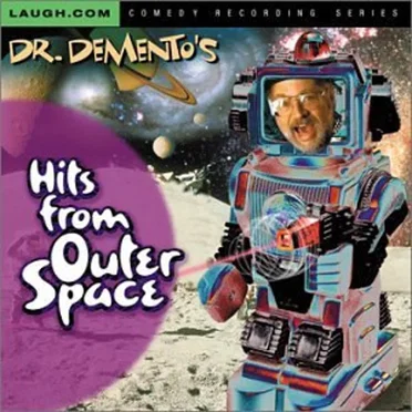 Dr. Demento's Hits From Outer Space