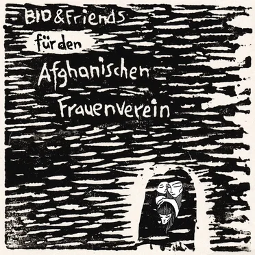BID & Friends für den Afghanischen Frauenverein by Various Artists - album cover