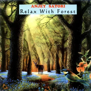 Relax With Forest by Anjey Satori - album cover