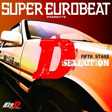 Super Eurobeat Presents Initial D Fifth Stage D Selection by Various Artists - album cover