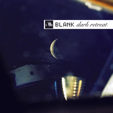 Dark Retreat by Blank - album cover